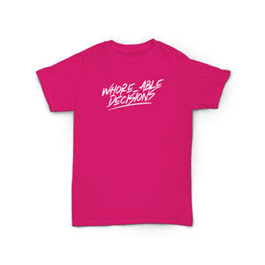 Whore_able Decisions TEE